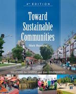 Toward Sustainable Communities by Mark Roseland